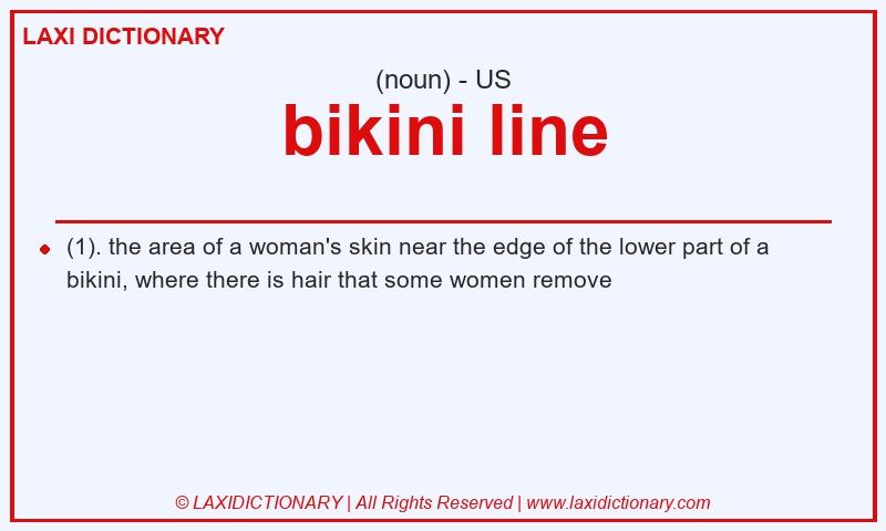 Definition bikini line in American English
