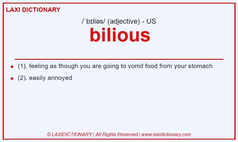 Definition bilious in American English