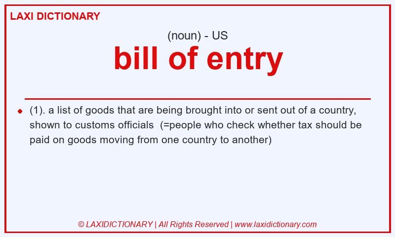 Definition bill of entry in American English