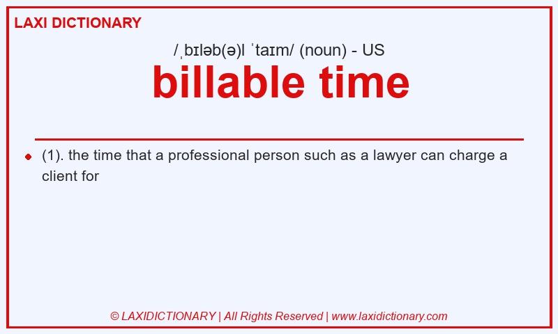 Definition billable time in American English
