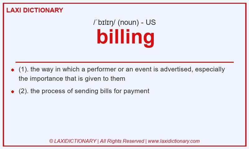 Definition billing in American English