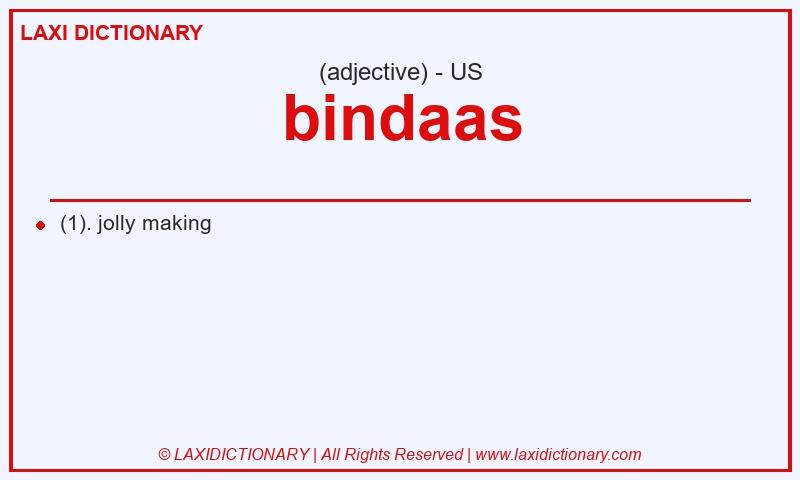 Definition bindaas in American English
