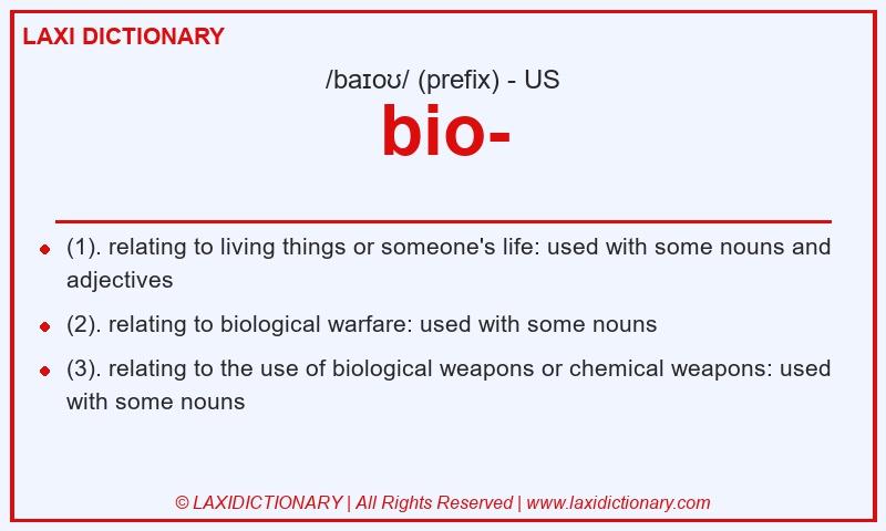 Definition bio- in American English