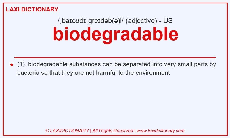 Definition biodegradable in American English
