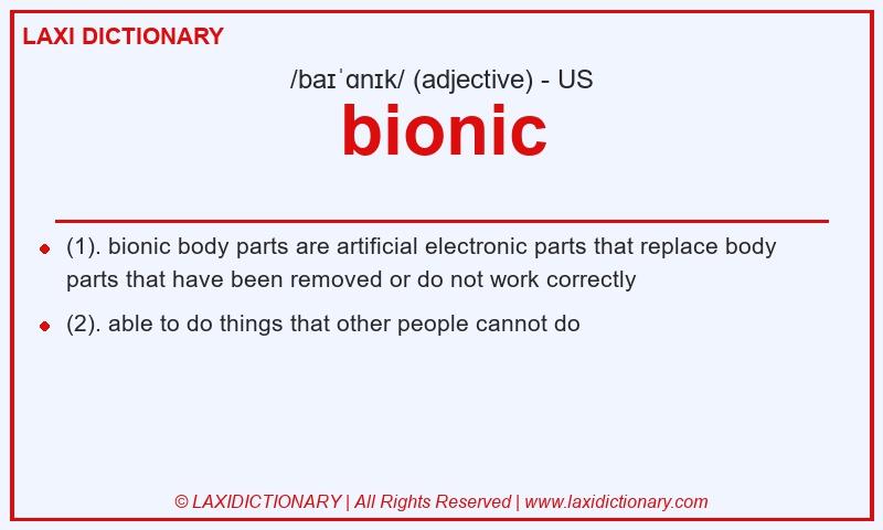 Definition bionic in American English