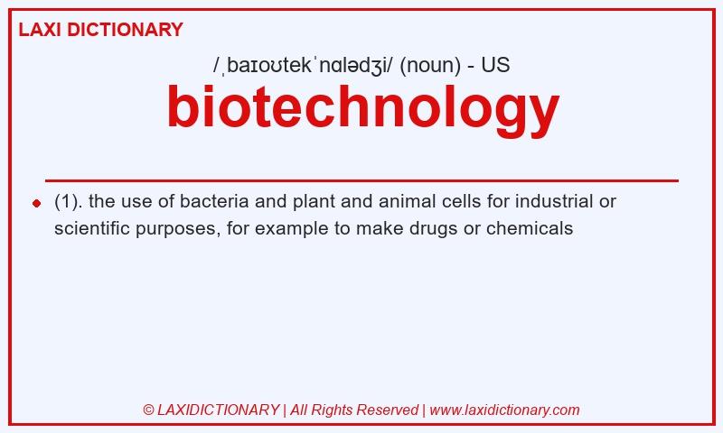 Definition biotechnology in American English
