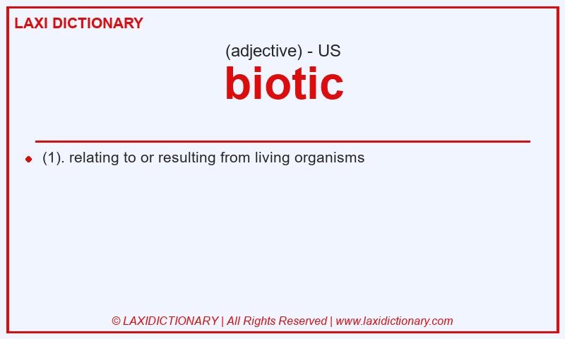 Definition biotic in American English