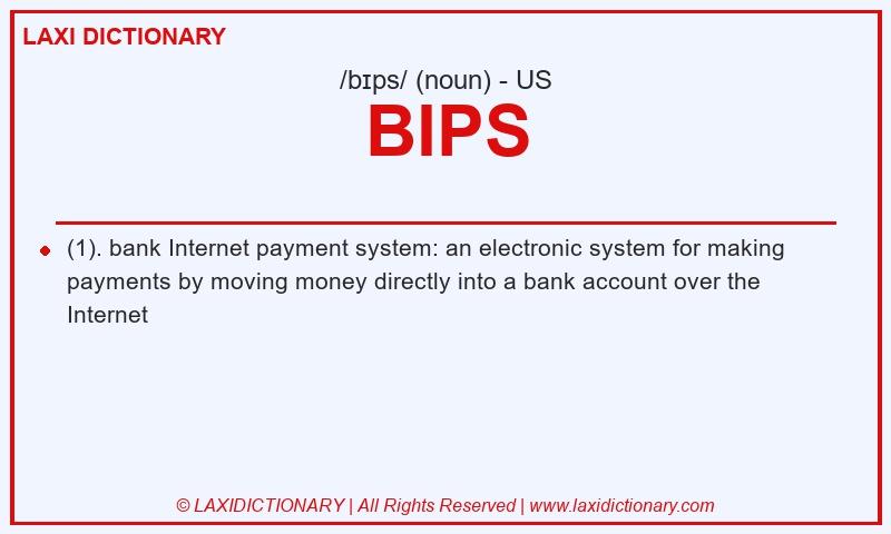 Definition BIPS in American English
