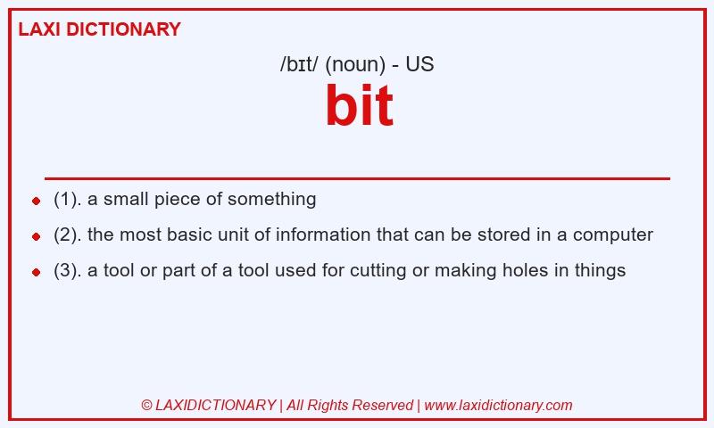 Definition bit in American English