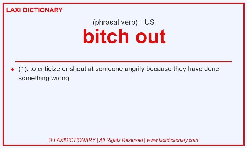 Definition bitch out in American English