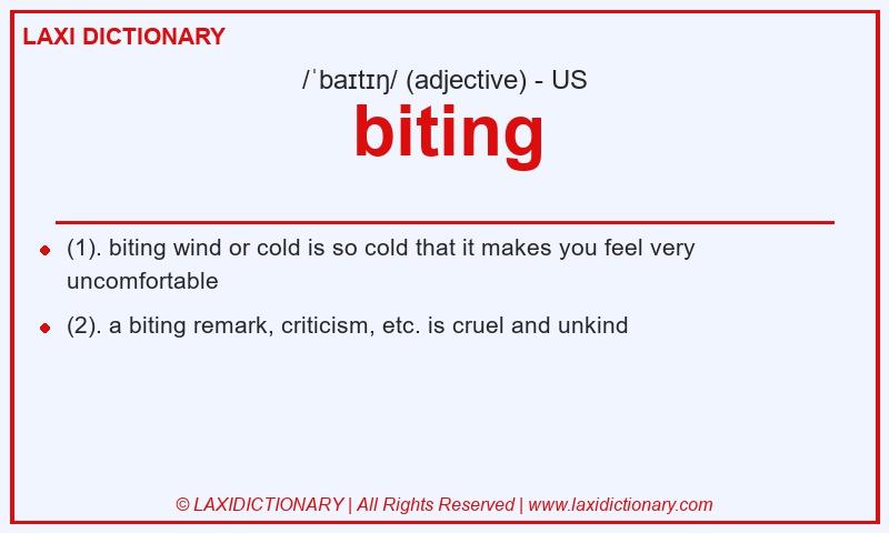 Definition biting in American English