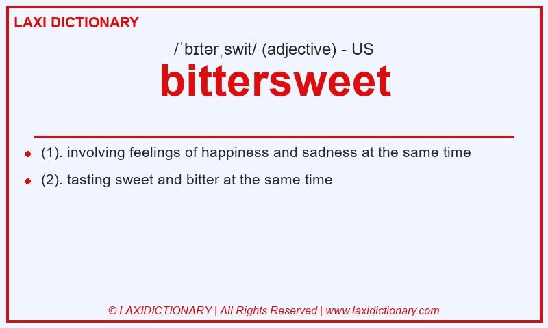 Definition bittersweet in American English