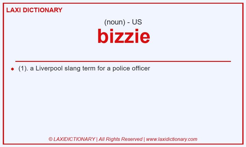 Definition bizzie in American English