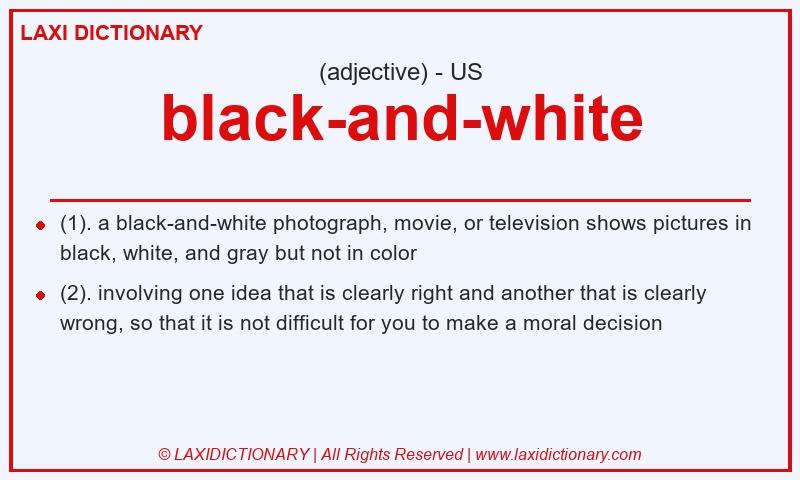 Definition black-and-white in American English