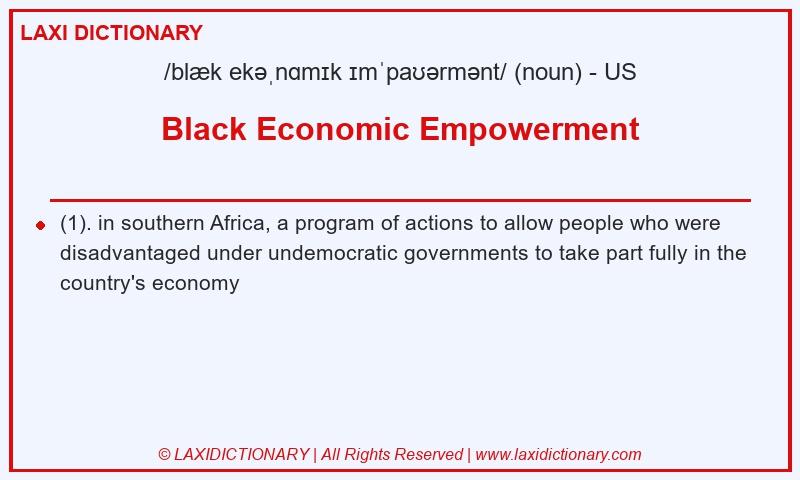 Definition Black Economic Empowerment in American English