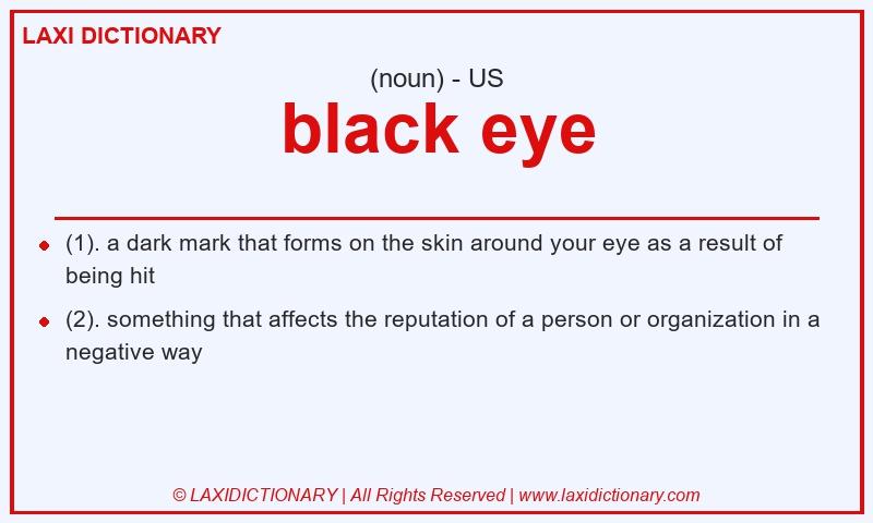 Definition black eye in American English