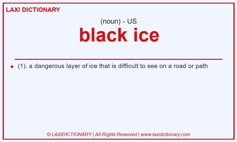 Definition black ice in American English