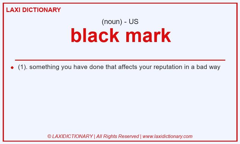 Definition black mark in American English