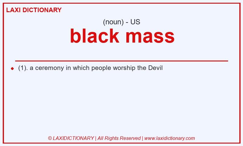 Definition black mass in American English