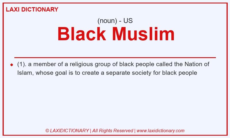 Definition Black Muslim in American English