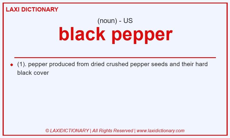 Definition black pepper in American English