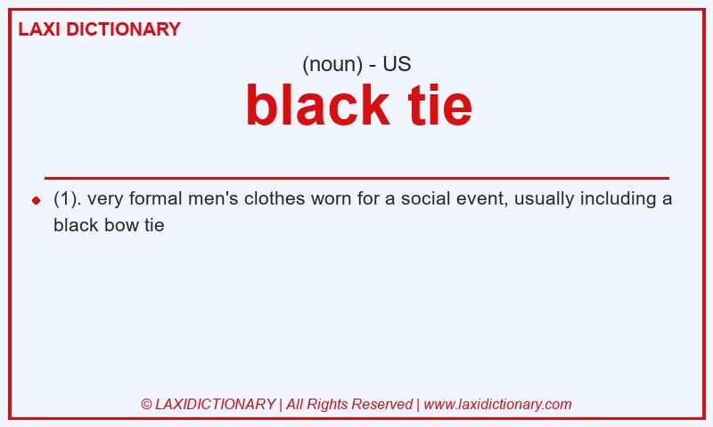 Definition black tie in American English