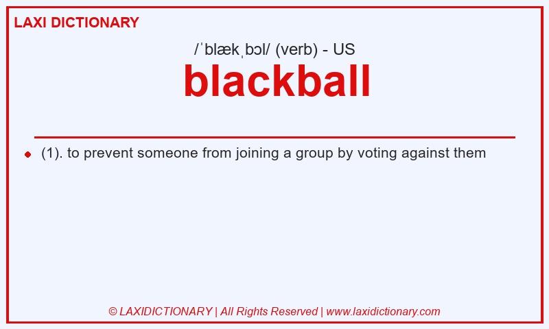 Definition blackball in American English