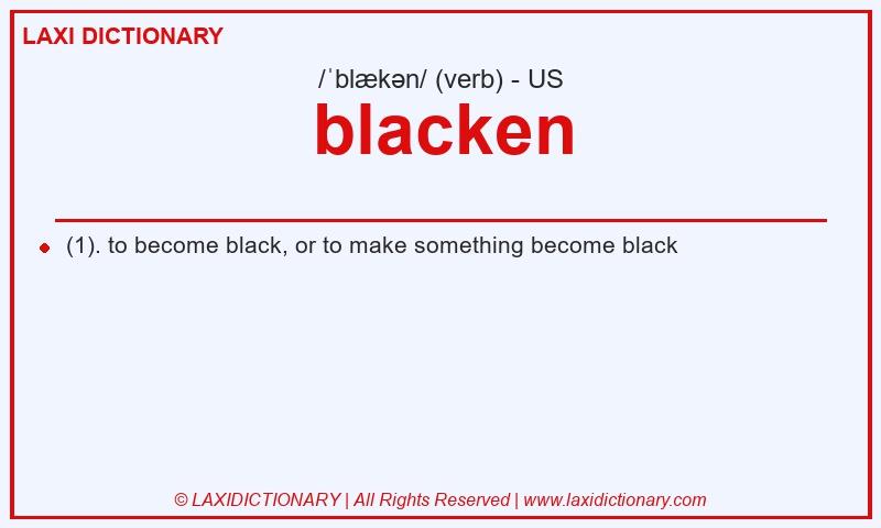 Definition blacken in American English