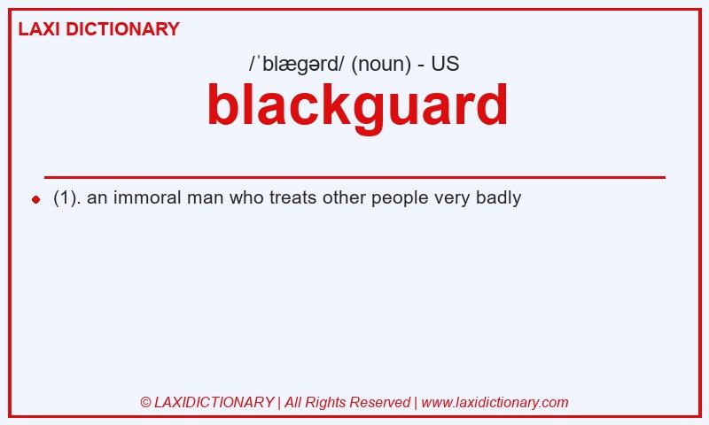 Definition blackguard in American English