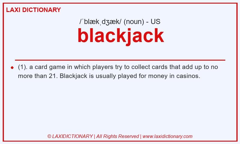 Definition blackjack in American English