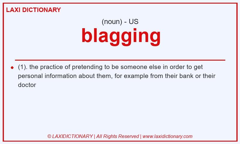 Definition blagging in American English