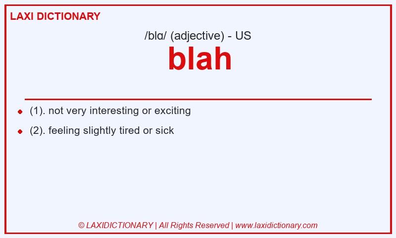 Definition blah in American English