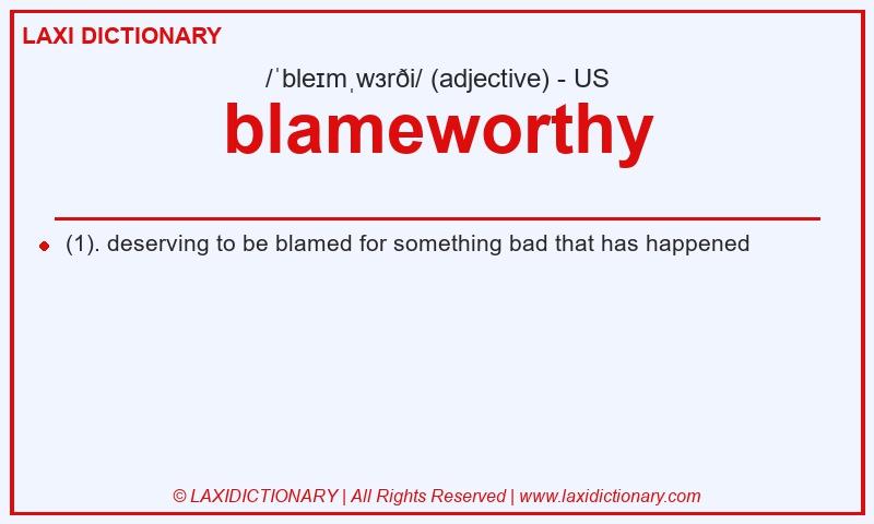 Definition blameworthy in American English