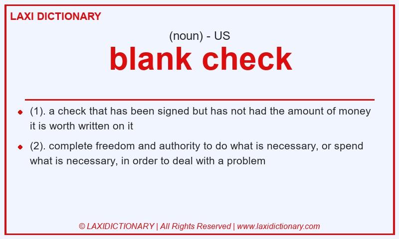 Definition blank check in American English