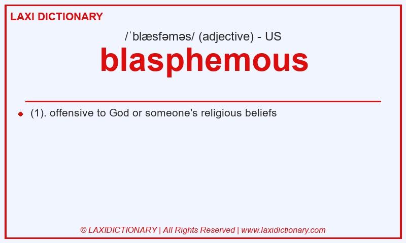 Definition blasphemous in American English