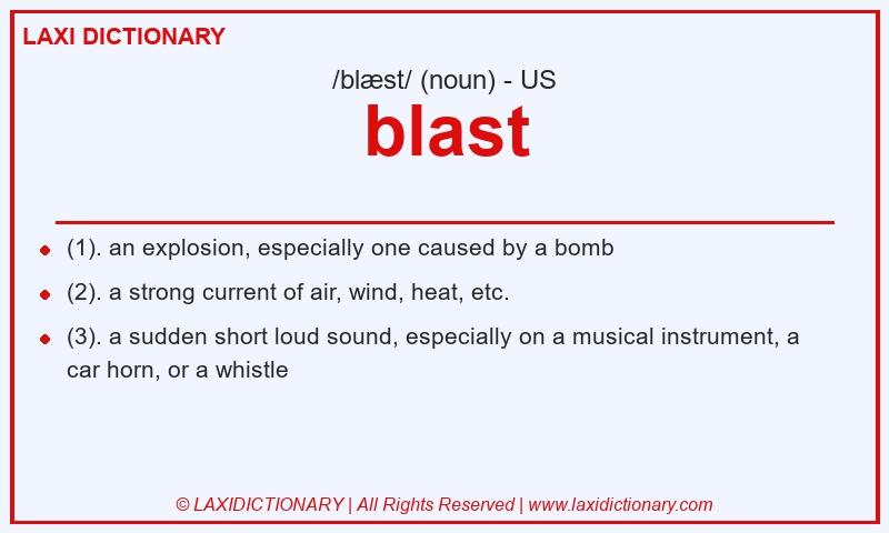 Definition blast in American English