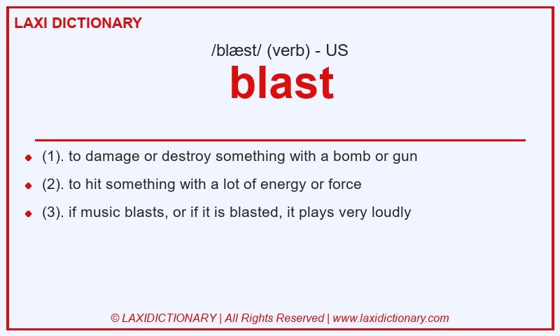 Definition blast in American English