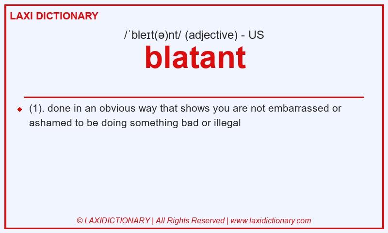 Definition blatant in American English