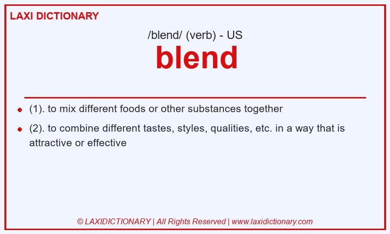 Definition blend in American English