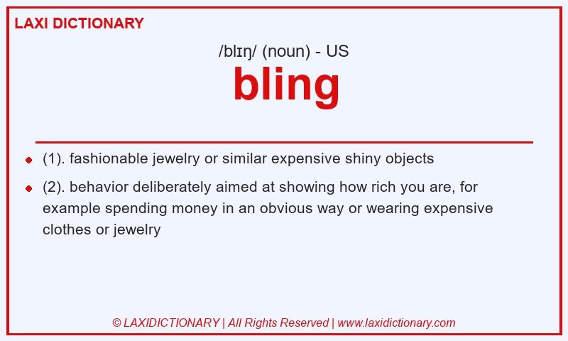 Definition bling in American English