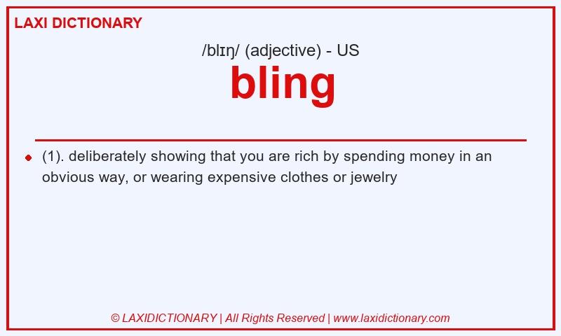 Definition bling in American English