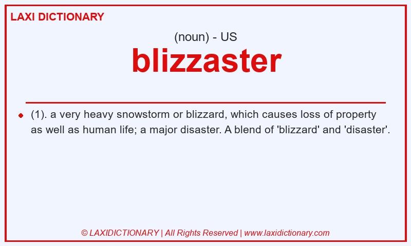 Definition blizzaster in American English