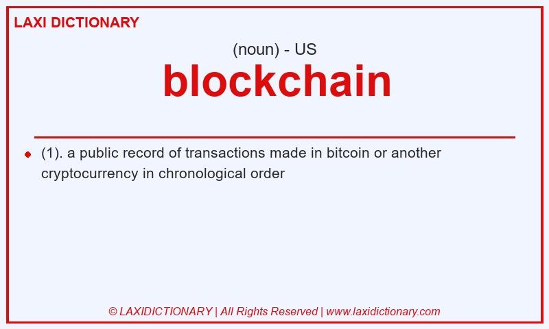Definition blockchain in American English