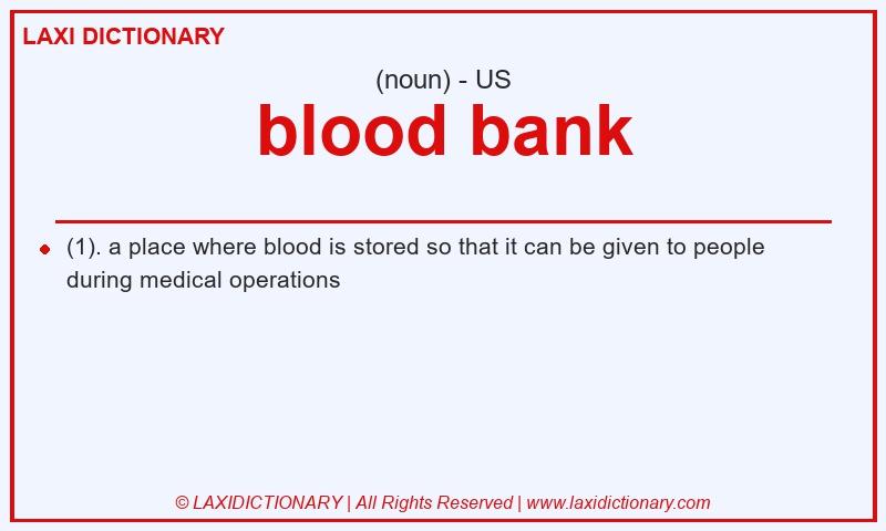 Definition blood bank in American English