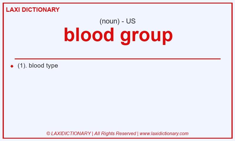 Definition blood group in American English