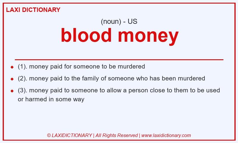 Definition blood money in American English