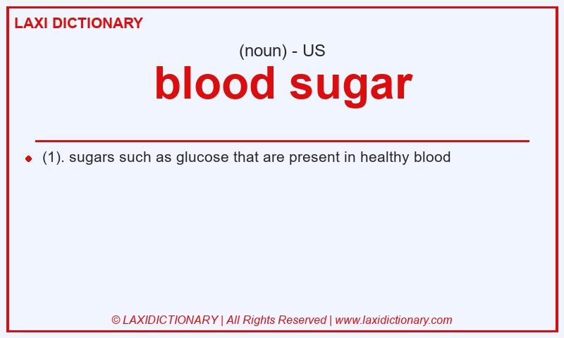 Definition blood sugar in American English