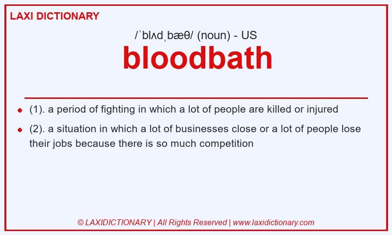 Definition bloodbath in American English
