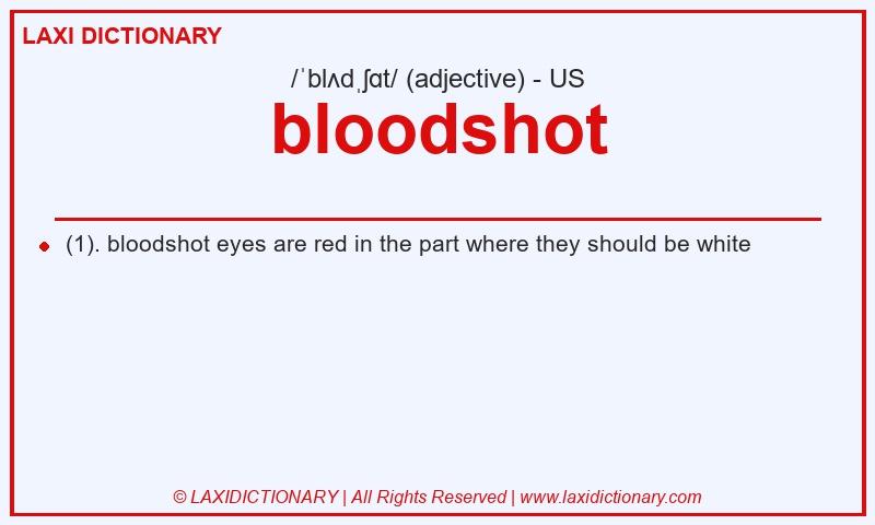 Definition bloodshot in American English