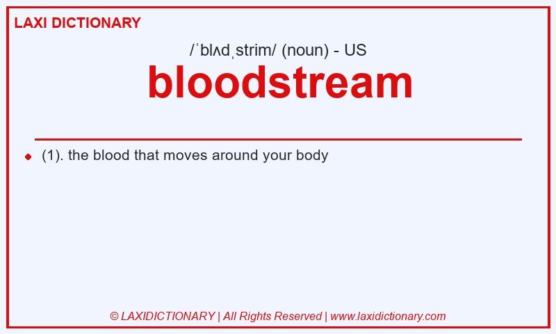 Definition bloodstream in American English